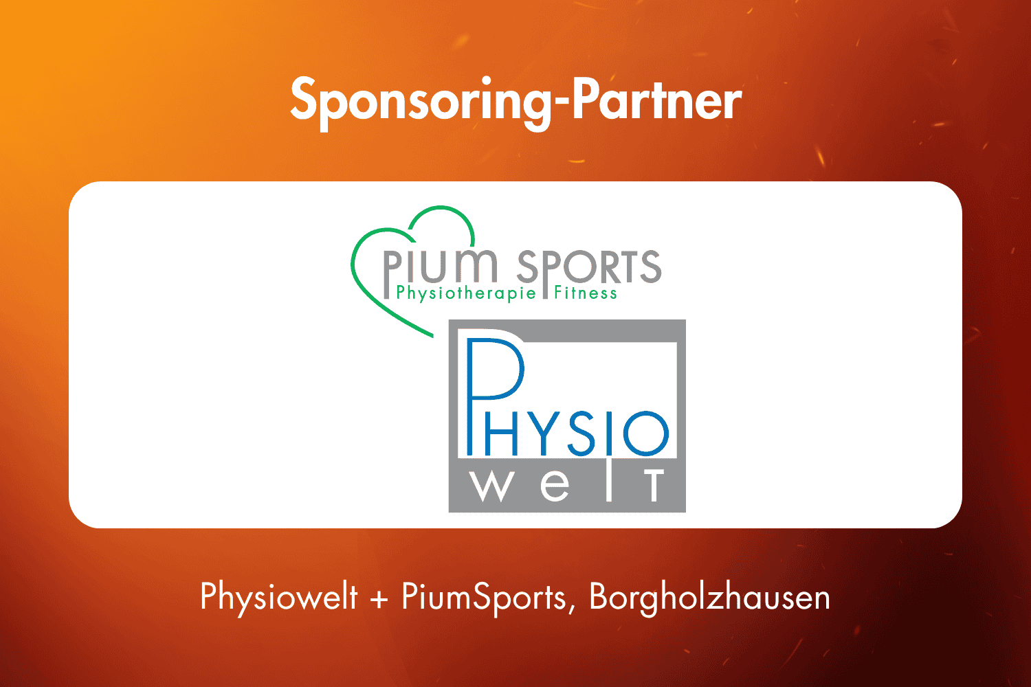 11 Sponsoring Physiowelt + PiumSports, Borgholzhausen