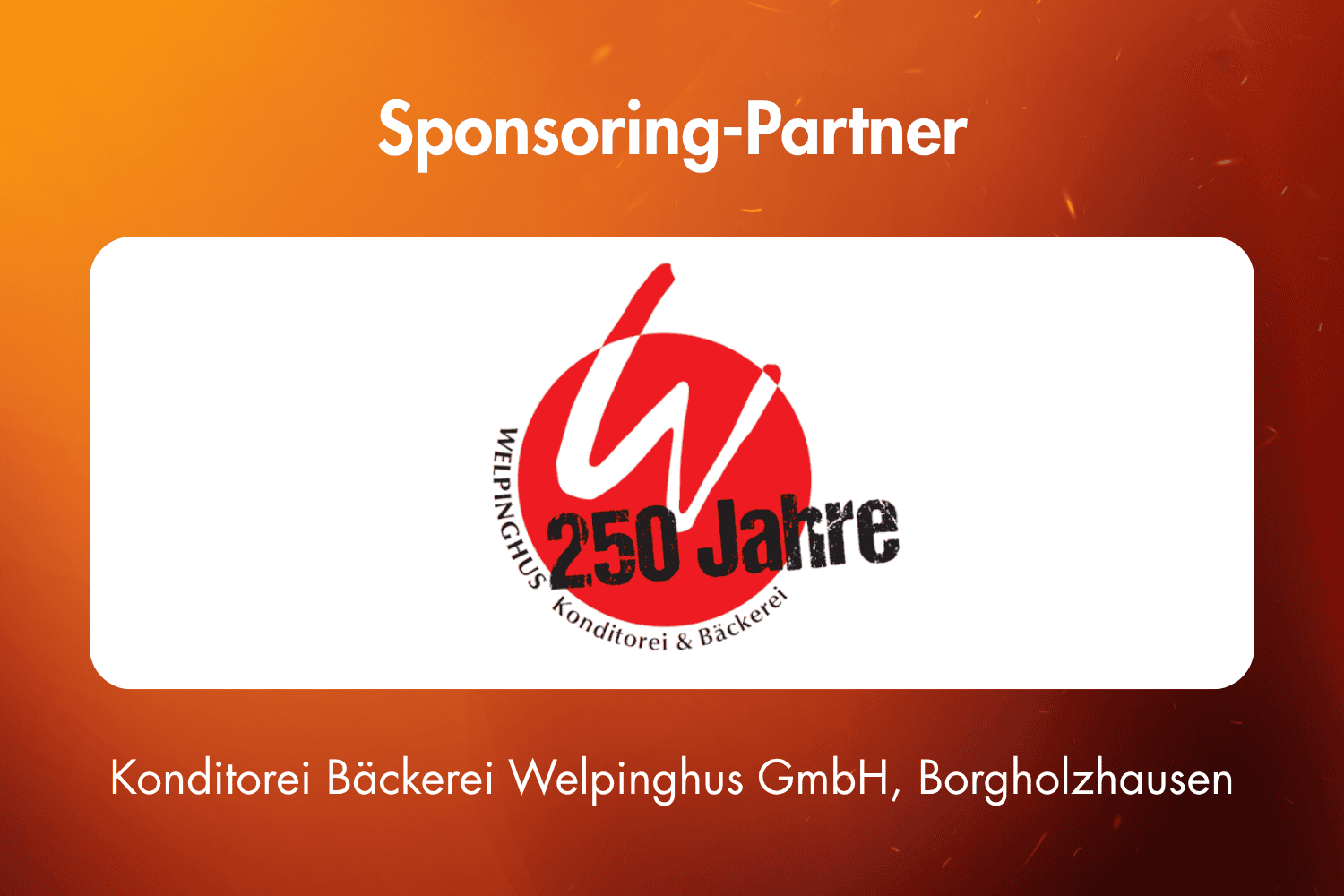 9 Sponsoring Konditorei Bäckerei Welpinghus GmbH, Borgholzhausen